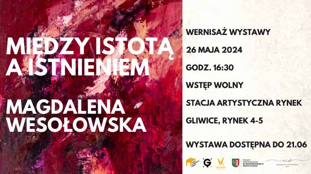 Wernisaż wystawy malarstwa Magdaleny Wesołowskiej "Między istotą a istnieniem"