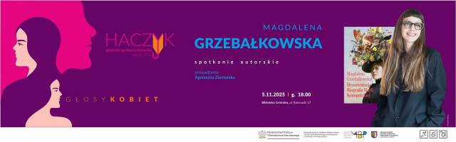 Haczyk 2025 — Magdalena Grzebałkowska — spotkanie autorskie