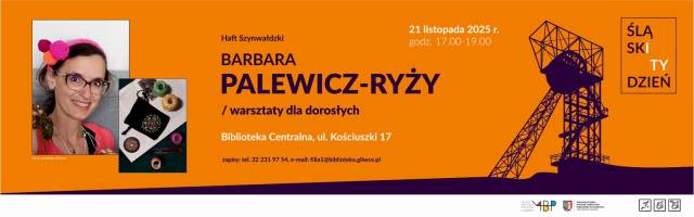 Śląski Tydzień 2025 — Haft Szynwałdzki — warsztaty dla dorosłych