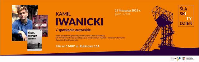Śląski Tydzień 2025 — Kamil Iwanicki — spotkanie autorskie