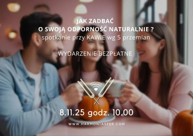 Jak zadbać o swoje zdrowie naturalnie - Spotkajmy się przy kawie