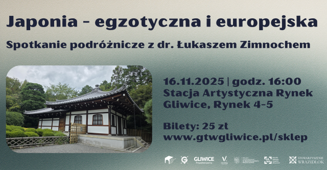 "Japonia - egzotyczna i europejska" | Spotkanie podróżnicze z dr. Łukaszem Zimnochem