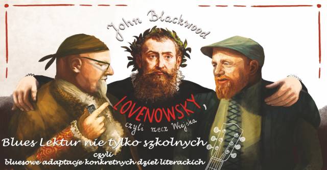 Koncert "Koncert „Blues lektur nie tylko szkolnych” | Red. Chirowski & Pan Wydro