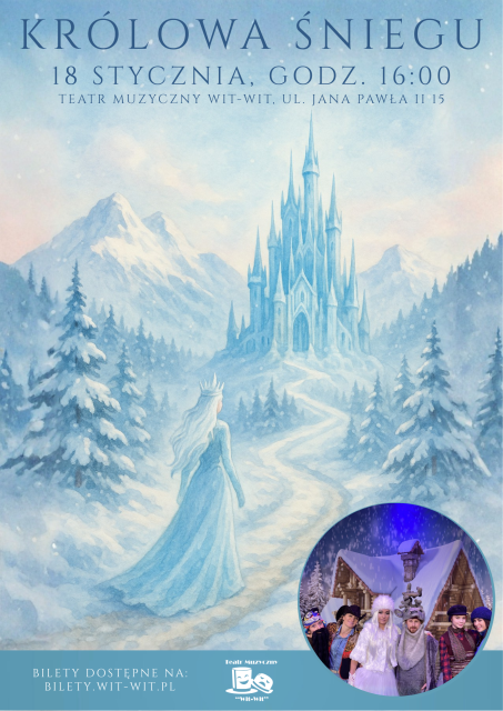 "Królowa Śniegu" - Bajka Muzyczna