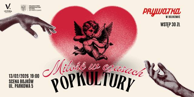 Prywatka w Bojkowie | Miłość w czasach popkultury