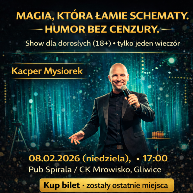 ✨ KACPER MYSIOREK – ILUZJONISTYCZNY STAND-UP ✨
