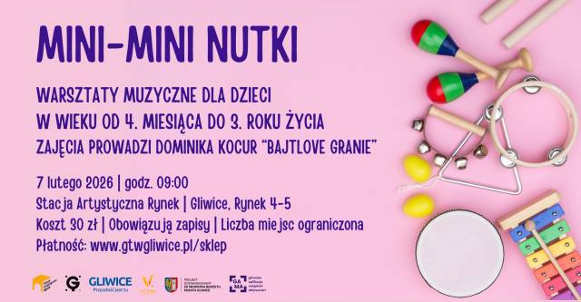 MINI-MINI NUTKI - warsztaty muzyczne dla dzieci od 4. miesiąca życia do 3. roku życia