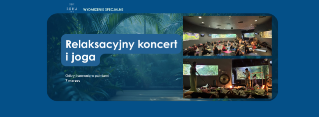 Joga i koncert relaksacyjny w Palmiarni