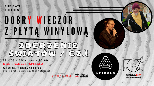 Dobry wieczór z płytą winylową - Zderzenie światów / cz.1