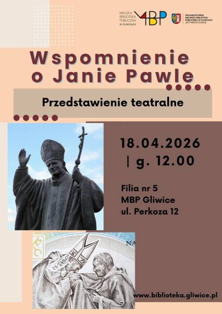 Wspomnienie o Janie Pawle II — Przedstawienie teatralne w Filii nr 5