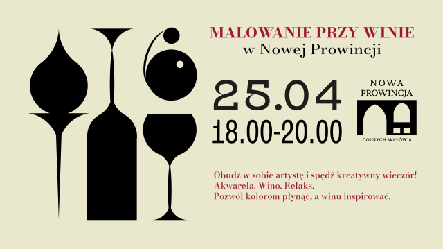 Malowanie przy winie w Nowej Prowincji 