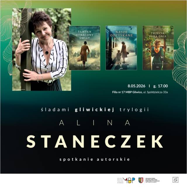 Śladami gliwickiej trylogii. Alina Staneczek – spotkanie autorskie