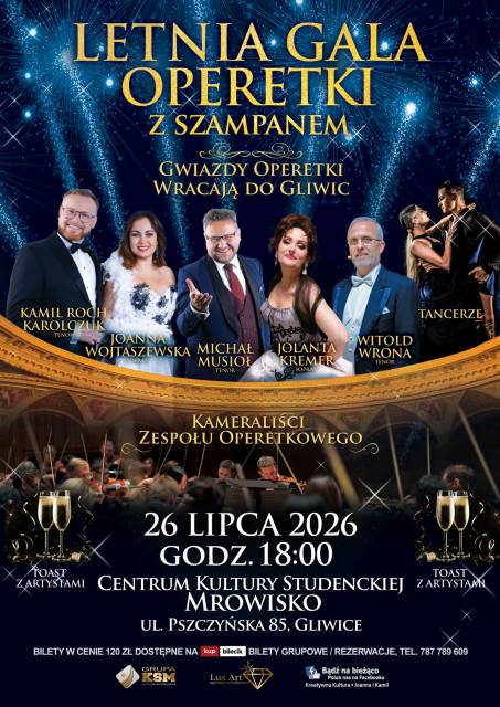 LETNIA GALA OPERETKI Z SZAMPANEM - Gwiazdy Operetki Wracają Do Gliwic