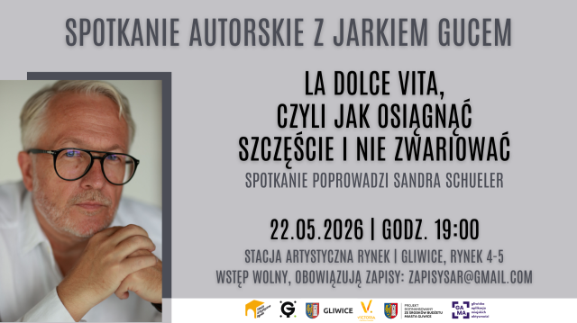 “La dolce vita, czyli jak osiągnąć szczęście i nie zwariować" - spotkanie autorskie z Jarkiem Gucem