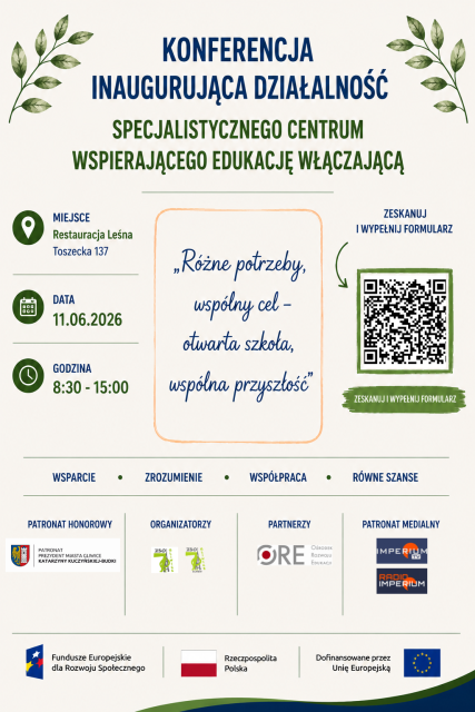 KONFERENCJA INAUGURUJĄCA DZIAŁALNOŚĆ SPECJALISTYCZNEGO CENTRUM WSPIERAJĄCEGO EDUKACJĘ WŁĄCZAJĄCA ZSOS7 W GLIWICACH