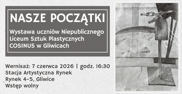 Nasze początki | Wernisaż wystawy prac uczniów Niepublicznego Liceum Sztuk Plastycznych Cosinus