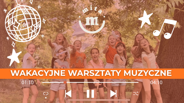 Wakacyjne warsztaty muzyczne