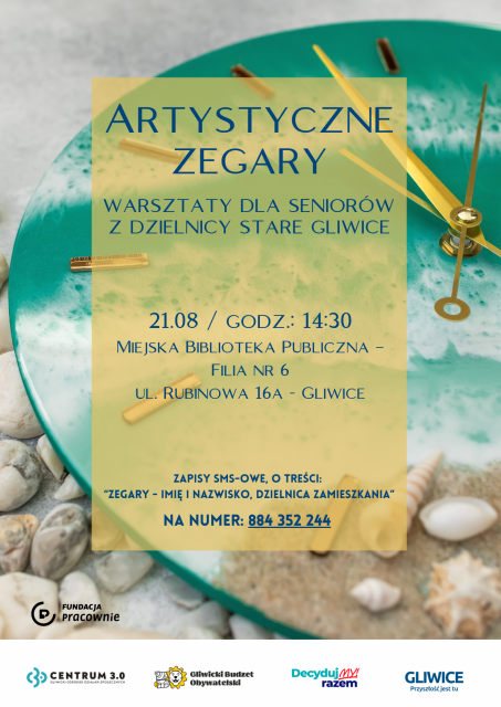 Artystyczne zegary - warsztaty I Seniorzy Stare Gliwice I GBO 2026