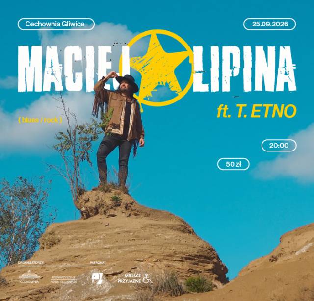  MACIEJ LIPINA ft. T. ETNO KONCERT w Cechowni