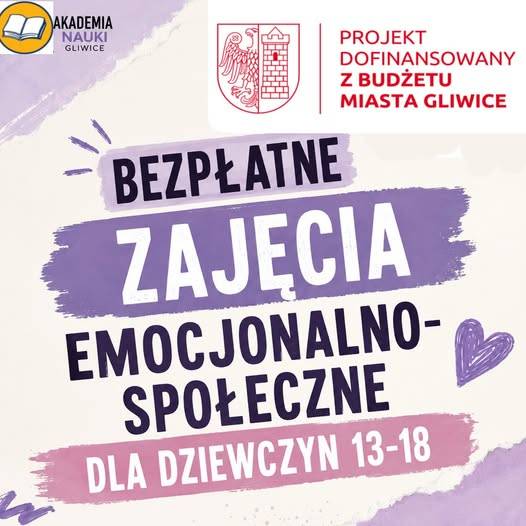 Zajęcia emocjonalno-społeczne dla dziewczyn w wieku 13–18 lat dofinansowane z budżetu miasta Gliwice