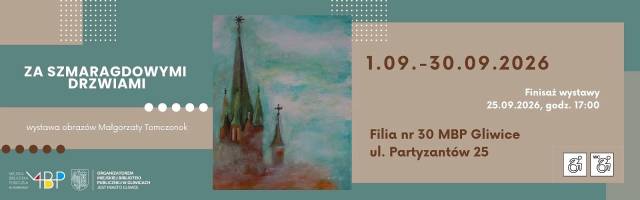 Za szmaragdowymi drzwiami — wystawa obrazów Małgorzaty Tomczonok