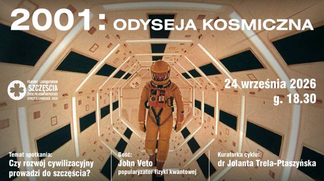 2001: Odyseja kosmiczna | Filmowe Laboratorium Szczęścia | gość: John Veto