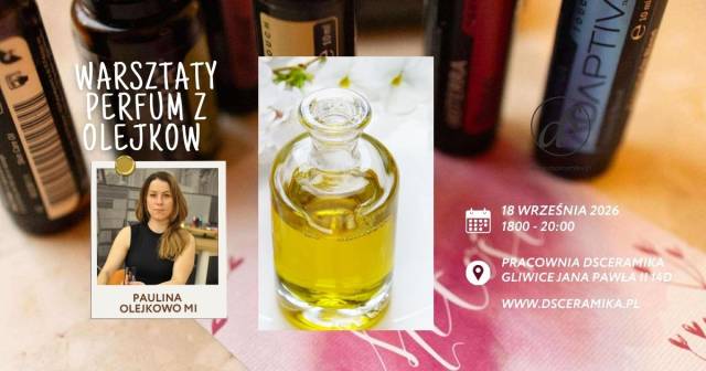 Warsztaty tworzenia naturalnych perfum z olejków