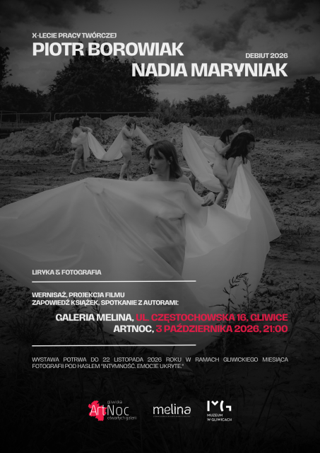 Wwernisaż fotograficzno-liryczny, Piotr Borowiak ("X") i Nadia Maryniak ("nieestetyk")