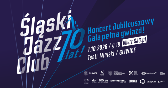 70 LAT ŚLĄSKIEGO JAZZ CLUBU