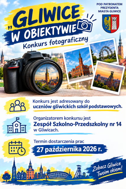 Międzyszkolny konkurs fotograficzny ,,GLIWICE W OBIEKTYWIE” 