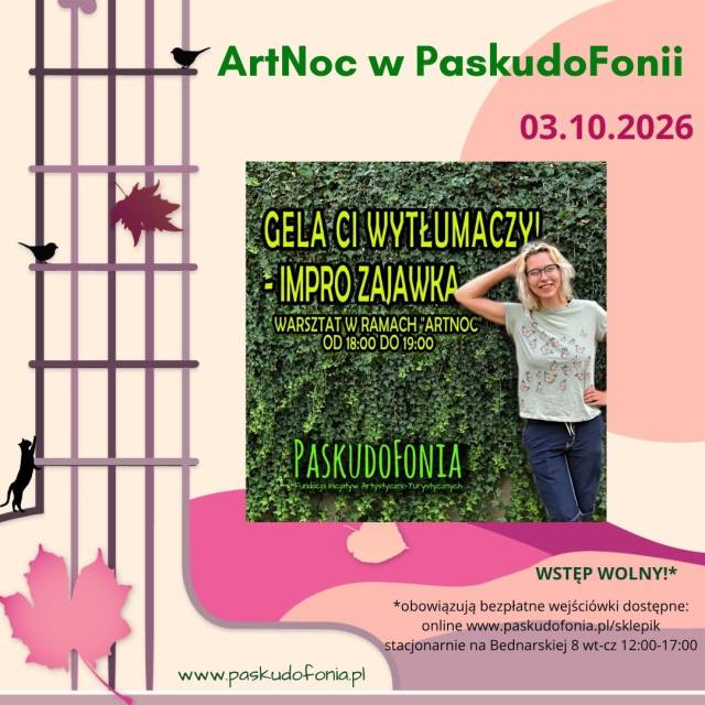 ArtNoc w PaskudoFonii – warsztaty improwizacji teatralnej „Gela Ci wytłumaczy”