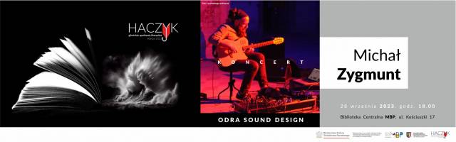 Odra Sound Design – koncert Michała Zygmunta