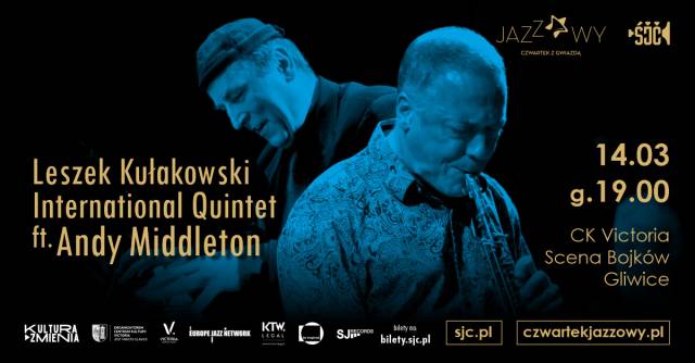 Czwartek Jazzowy z Gwiazdą 2024 | Leszek Kułakowski International Quintet ft. Andy Middleton