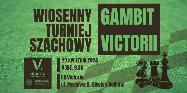 Wiosenny turniej szachowy Gambit Victorii