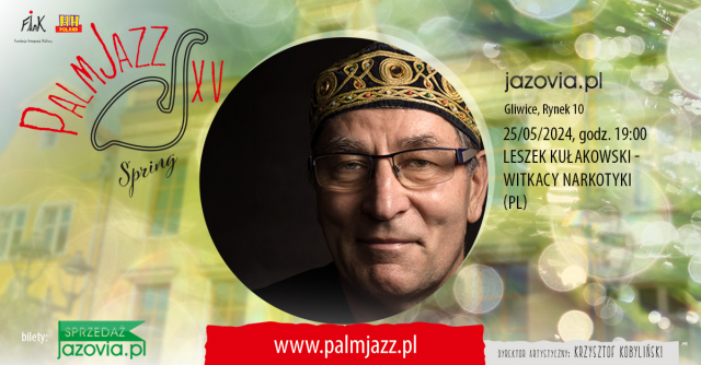 LESZEK KUŁAKOWSKI - WITKACY NARKOTYKI (PL) - PalmJazz Festival