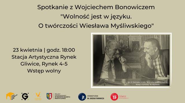 Spotkanie z Wojciechem Bonowiczem "Wolność jest w języku. O twórczości Wiesława Myśliwskiego".