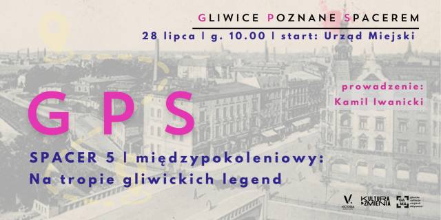 Gliwice Poznane Spacerem | Na tropie gliwickich legend