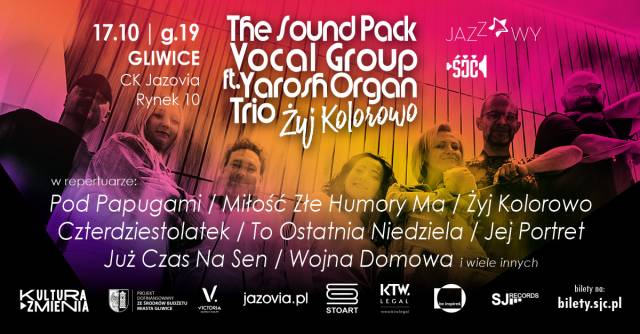 Czwartek Jazzowy z Gwiazdą | The Sound Pack / vocal group feat. Yarosh Organ Trio – Żyj Kolorowo