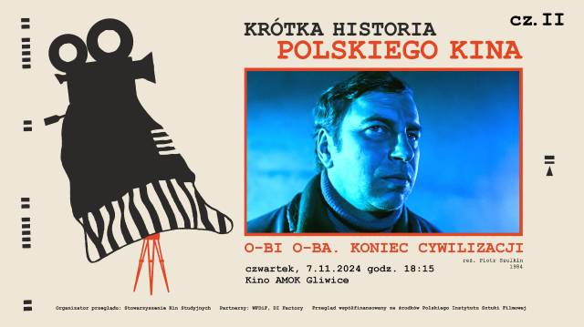 O-bi, o-ba: Koniec cywilizacji | Krótka Historia Polskiego Kina, cz. 2