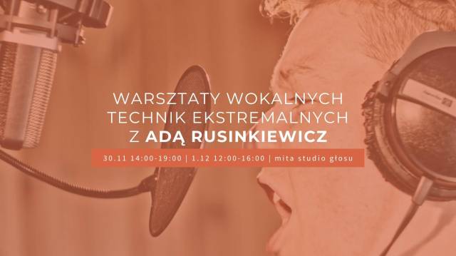 warsztaty wokalnych technik ekstremalnych z Adą Rusinkiewicz