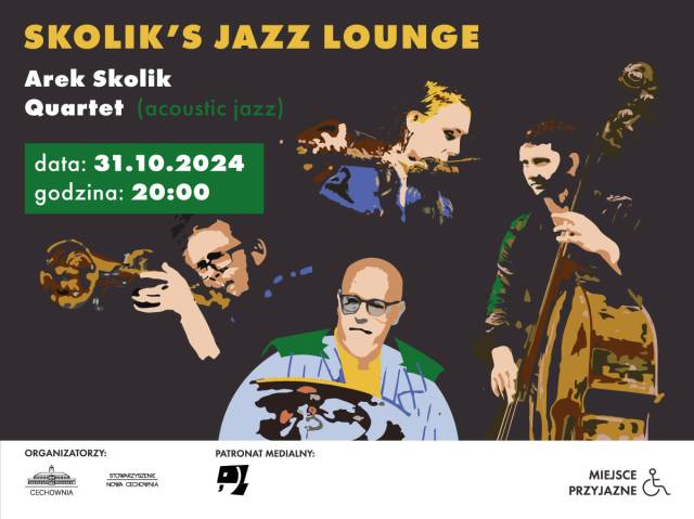 SKOLIK’S HALLOWEEN JAZZ LOUNGE Skolik / Ślusarczyk / Kowalewski KONCERT w CECHOWNI