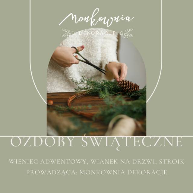 Ozdoby świąteczne - warsztaty rękodzielnicze