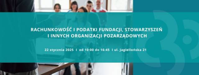 Szkolenie: Rachunkowość i podatki fundacji, stowarzyszeń i innych organizacji pozarządowych