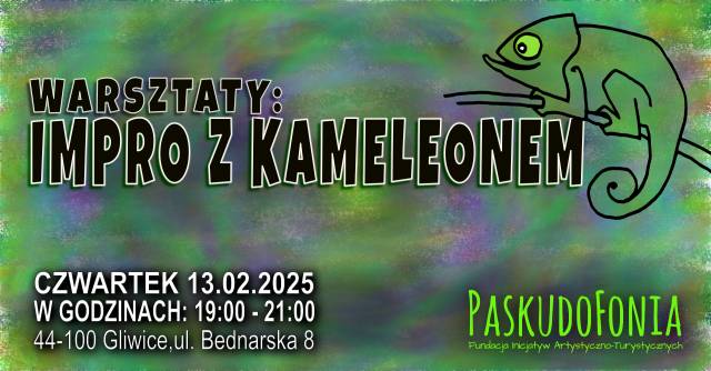 Warsztaty - IMPRO Z KAMELEONEM – 13.02.2025 - pt. „Wielogłów”