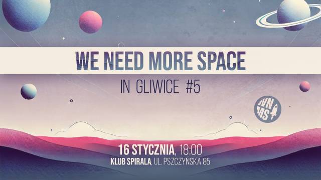 We Need More Space in Gliwice #5