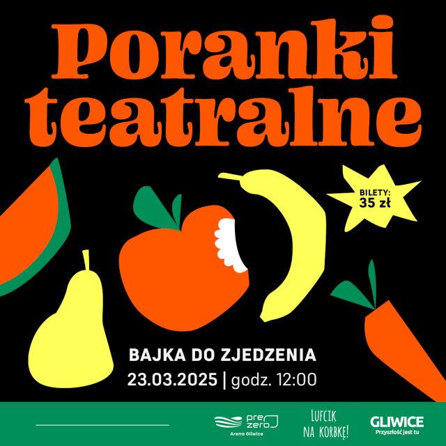 Poranki Teatralne – 23.03.2025 – „Bajka do zjedzenia”