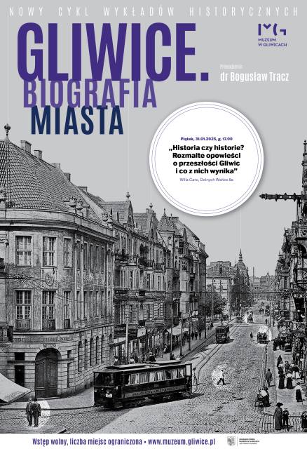 Nowy cykl wykładów historycznych: „Gliwice. Biografia miasta”