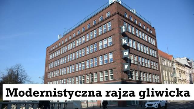 Modernistyczna Rajza Gliwicka