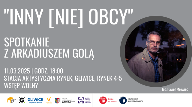 Spotkanie z Arkadiuszem Golą | "Inny [nie] obcy"