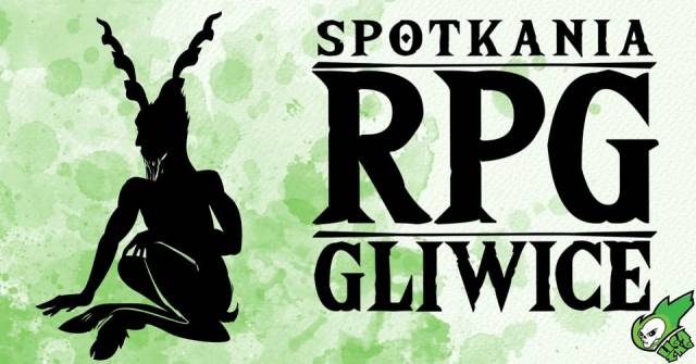 Gliwickie Spotkanie RPG - Wiosenne przebudzenie